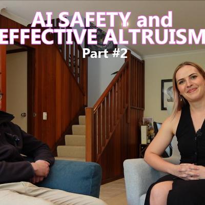 Effective Altruism and AI with Good Ancestors CEO Greg Sadler | part 2