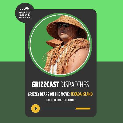 Dispatch #1: Grizzly Bears on the Move — Texada Island | Erik Blaney