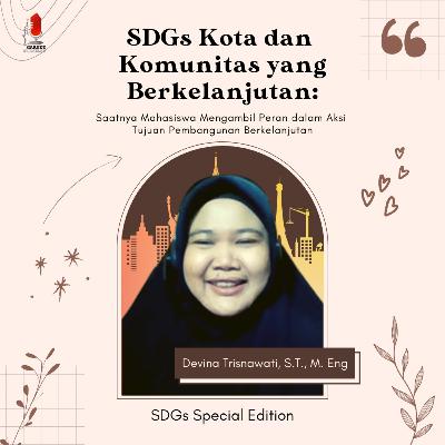 EPS.6 || SDG'S SERIES - ILANGIN MAGERNYA JADI MAHASISWA! [ Peran Mahasiswa Dalam Rangka Pencapaian Kota dan Komunitas yang Berkelanjutan]