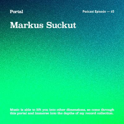 Portal Episode 65 by Markus Suckut