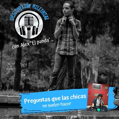 (Roast Alex "El Panda) Preguntas que las chicas no suelen hacer (Roast Alex "El Panda) Preguntas que las chicas no suelen hacer