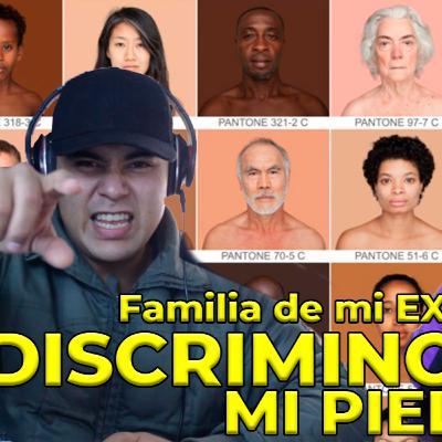 me discriminaron por mi piel