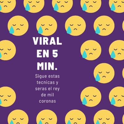 Viral en 5 minutos