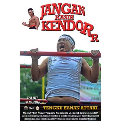 (53) Jangan Kasih Kendorr - Tengku Hanan Attaki - 28 September 2016 (53) Jangan Kasih Kendorr - Tengku Hanan Attaki - 28 September 2016