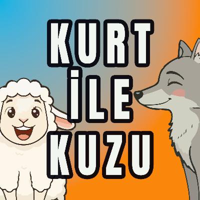 KURT İLE KUZU - Klasik Masallar / Çocuklar İçin Hikayeler