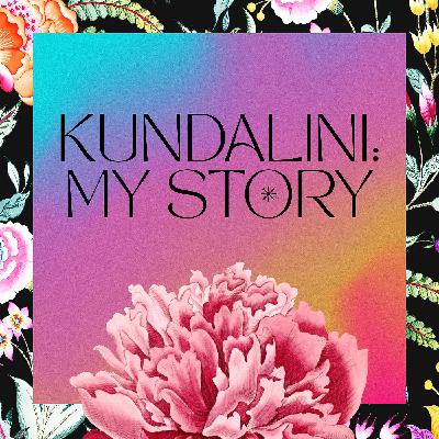 Kundalini: My Story