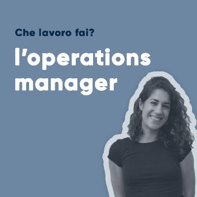 #13 l'operations manager #13 l'operations manager