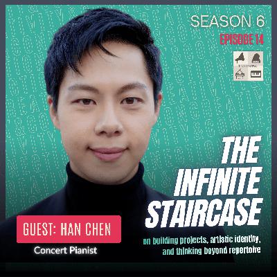 The Infinite Staircase feat. Concert Pianist, Han Chen
