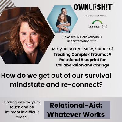 Relational Aid - Practical Tools For Couples in Hard Times - with Mary Jo Barrett Relational Aid - Practical Tools For Couples in Hard Times - with Mary Jo Barrett