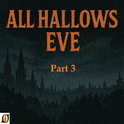 SIDE QUEST! | "All Hallows Eve" | Part 3