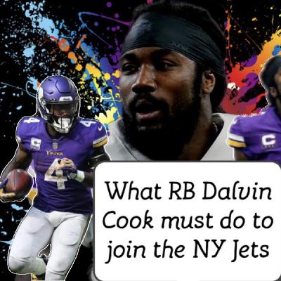 UND s3e6: Insider: 2 things Dalvin Cook must do to join the Jets UND s3e6: Insider: 2 things Dalvin Cook must do to join the Jets