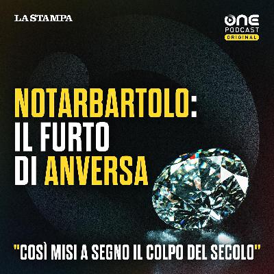 Notarbartolo - Il furto di Anversa