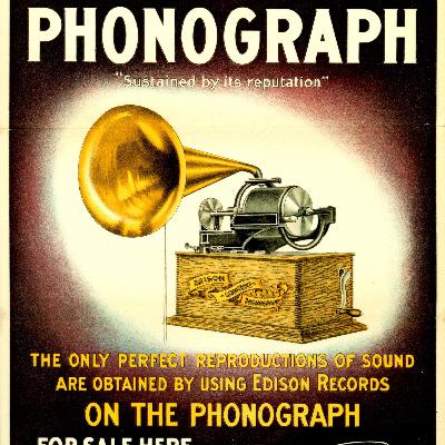 I Am The Edison Phonograph 1906 (first audio advertising)