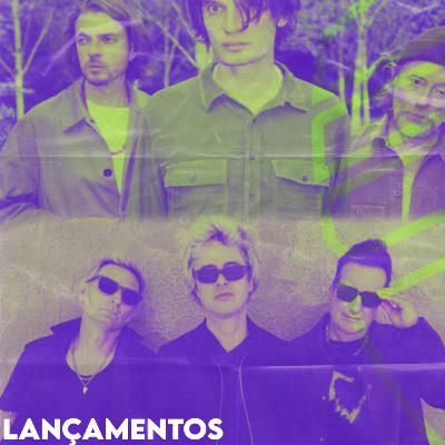 GREEN DAY, THE SMILE E CHUVA DE LINE UPS - LANÇAMENTOS DE JANEIRO