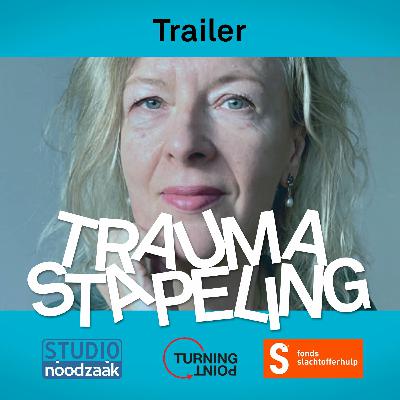 Traumastapeling Podcast Trailer