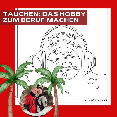 Tauchen - das Hobby zum Beruf machen