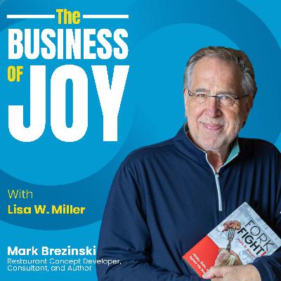 It Ain’t Easy: Mark Brezinski on Building Brands, Failing Forward, and Finding Joy