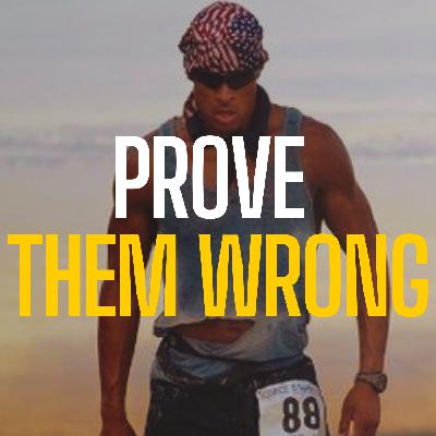 PROVE THEM WRONG - David Goggins Motivational Speech