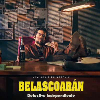 Belascoarán: la nueva serie mexicana de Netflix que tienes que ver