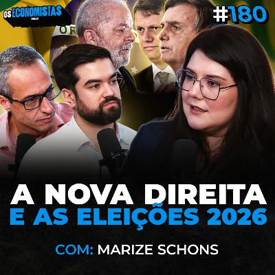 DIREITA VS. ESQUERDA - A VERDADE SOBRE A NOVA DIREITA NO BRASIL Marize Schons | Os Economistas 180