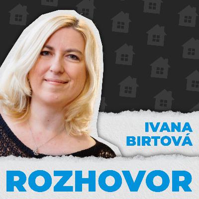 Ivana Birtová: Realitní trh v Česku je šílený [REALITNÍ SPECIÁL]