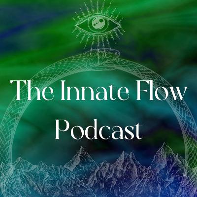 Breaking Free from the Matrix: The Innate Flow Origin Story