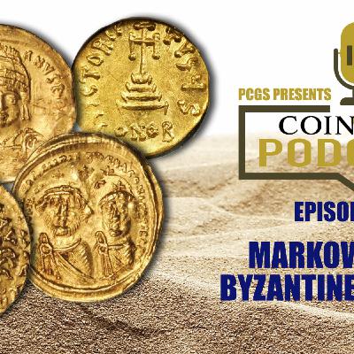 Episode 165: CoinWeek Podcast #165: Mike Markowitz on Byzantine Coins Episode 165: CoinWeek Podcast #165: Mike Markowitz on Byzantine Coins