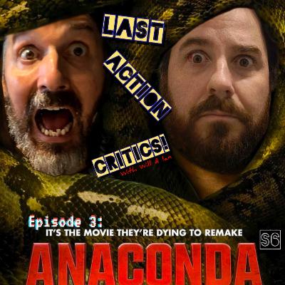 Episode 3-[S6]- Anaconda (2025)