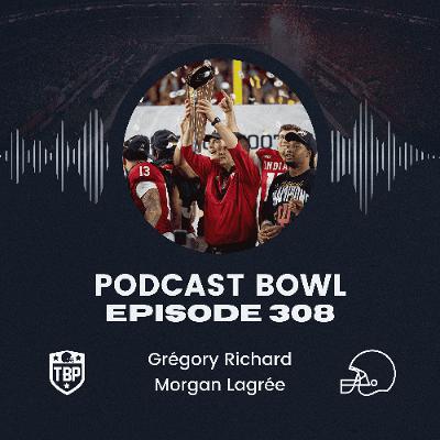Podcast Bowl – Episode 308 : la consécration des Hoosiers d’Indiana Podcast Bowl – Episode 308 : la consécration des Hoosiers d’Indiana