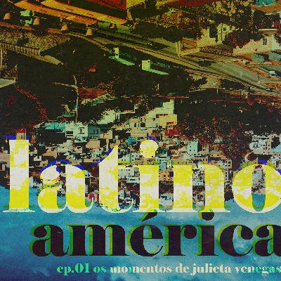 Ep. 01 - Os Momentos de Julieta Venegas