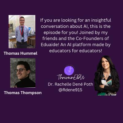 ThriveinEDU Live with Thomas Hummel and Thomas Thompson, Co-Founders of Eduaide