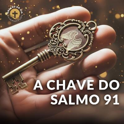 A CHAVE SECRETA do Salmo 91 que Ninguém te Contou 🙏 (Oração de Proteção)