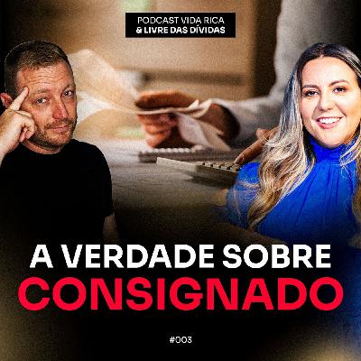 #3 | O que você precisa saber sobre empréstimo consignado