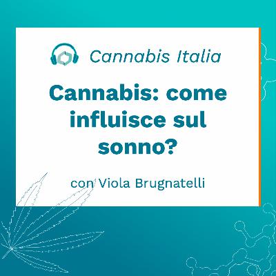 Come influisce sul sonno la cannabis?