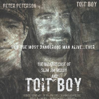 S 2, Ep 1: The Bizarre Case of Slim Jim McCoy and Toit Boy