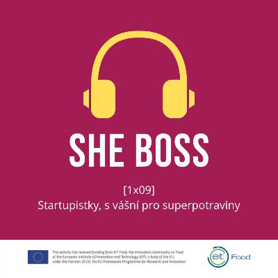 [1x09] Startupistky s vášní pro superpotraviny