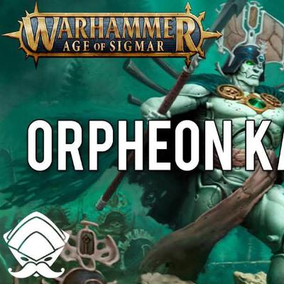 Gli Araldi di AoS #7 - Orpheon Katakros