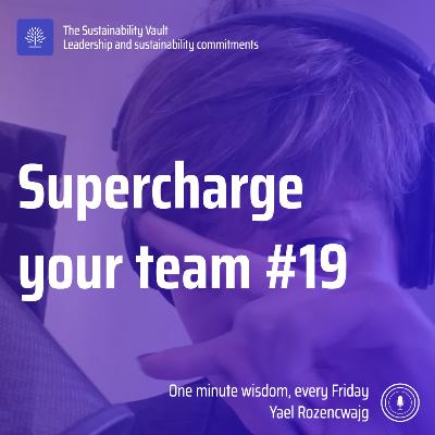 Supercharge your team