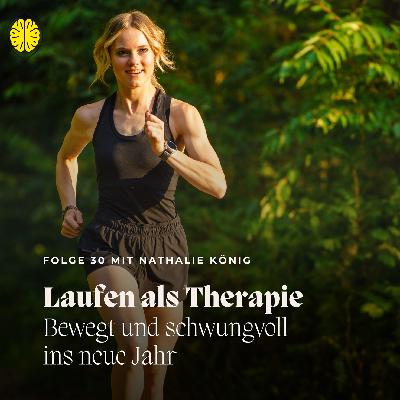 Laufen als Therapie – bewegt und schwungvoll ins neue Jahr Laufen als Therapie – bewegt und schwungvoll ins neue Jahr