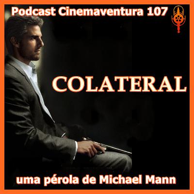 Colateral - Uma pérola de Michael Mann