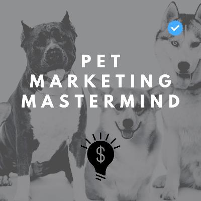 Pet Marketing Mastermind - Introduction