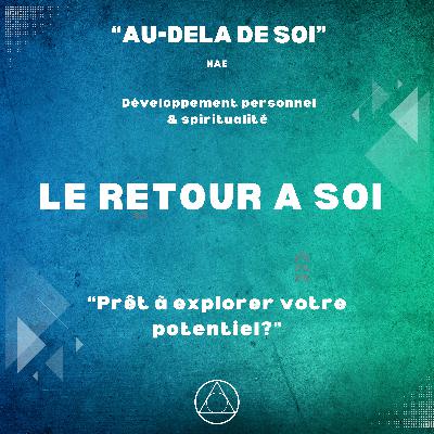 Le retour a soi #1