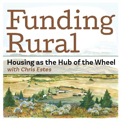 Chris Estes: Housing as the Hub of the Wheel