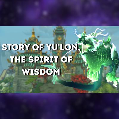 Yu'lon, The Jade Dragon: Spirit of Wisdom Yu'lon, The Jade Dragon: Spirit of Wisdom