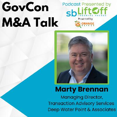GovCon M&A Talk with Marty Brennan