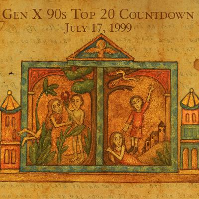 Gen X 90s Top 20 Countdown: Summer at the Edge of Y2K – July 17, 1999