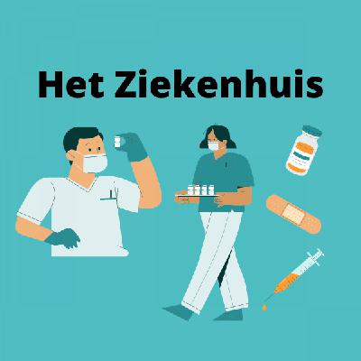 Thema: Gezondheid - Les 5 - deel 1  - (Ziekenhuis)