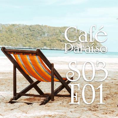 Café Paraíso, episodio 09 (04/08/2023)