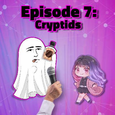 Fey Learns about Cryptids Fey Learns about Cryptids