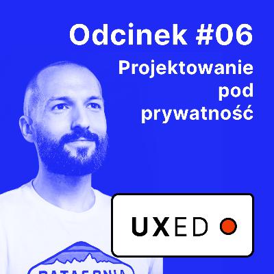 06 - Projektowanie pod prywatność